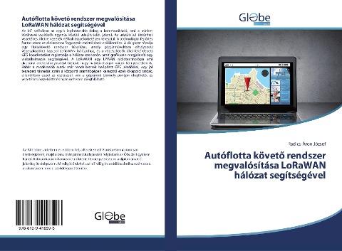 Autóflotta követ¿ rendszer megvalósítása LoRaWAN hálózat segítségével