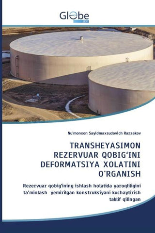 TRANSHEYASIMON REZERVUAR QOBIG'INI DEFORMATSIYA XOLATINI O'RGANISH