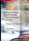 Structuralism and Form in Literature and Biology
