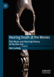 Hearing Death at the Movies