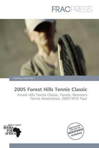 2005 Forest Hills Tennis Classic