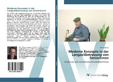 Moderne Konzepte in der Langzeitbetreuung von SeniorInnen