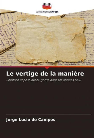 Le vertige de la manière