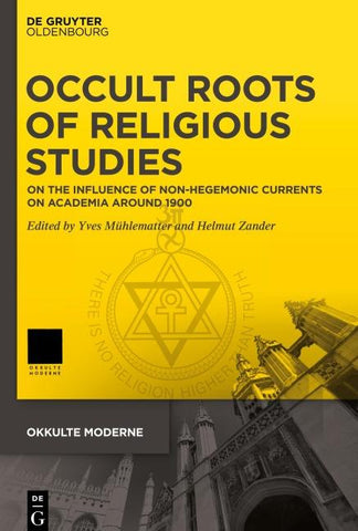 Occult Roots of Religious Studies