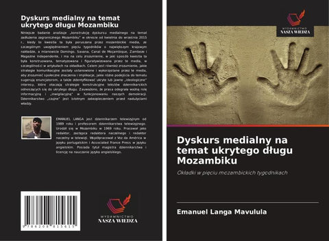 Dyskurs medialny na temat ukrytego d¿ugu Mozambiku