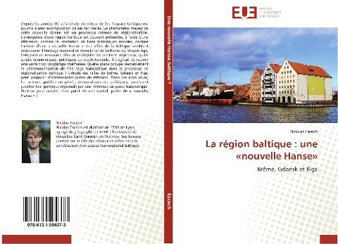 La région baltique : une 'nouvelle Hanse'