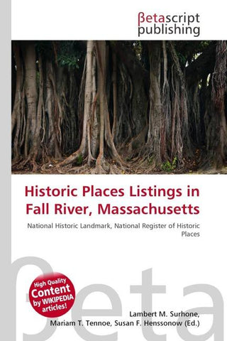 Historic Places Listings in Fall River, Massachusetts