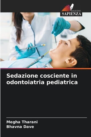 Sedazione cosciente in odontoiatria pediatrica