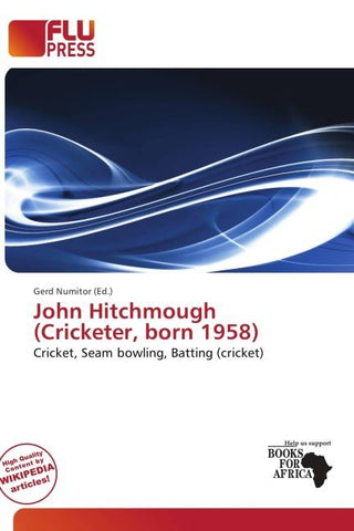 John Hitchmough (Cricketer, born 1958)