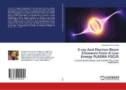 X-ray And Electron Beam Emissions From A Low Energy PLASMA FOCUS