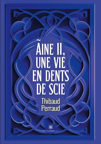 Ãine II, une vie en dents de scie
