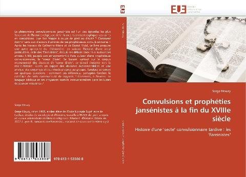 Convulsions et prophéties jansénistes à la fin du XVIIIe siècle