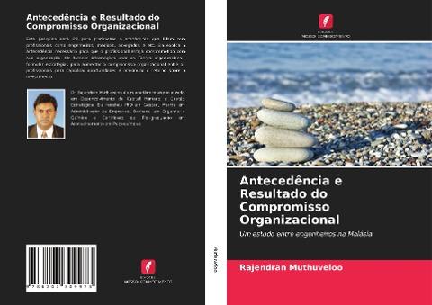 Antecedência e Resultado do Compromisso Organizacional