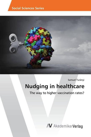 Nudging in healthcare