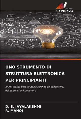 UNO STRUMENTO DI STRUTTURA ELETTRONICA PER PRINCIPIANTI