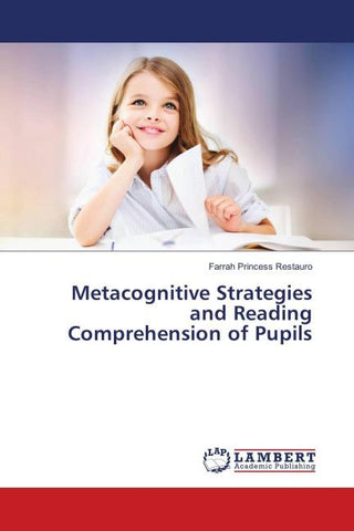 Metacognitive Strategies and Reading Comprehension of Pupils