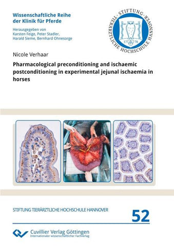 Pharmacological preconditioning and ischaemic postconditioning in experimental jejunal ischaemia in horses