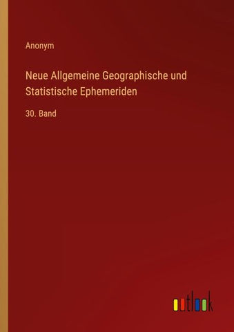 Neue Allgemeine Geographische und Statistische Ephemeriden