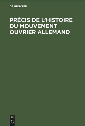 Précis de l'histoire du Mouvement ouvrier allemand