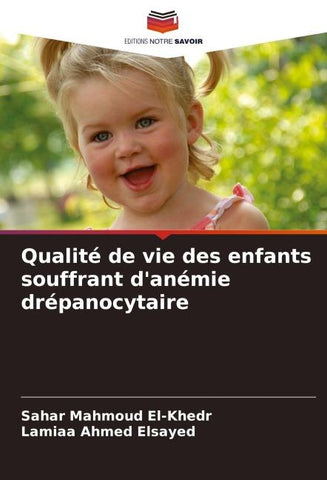 Qualité de vie des enfants souffrant d'anémie drépanocytaire