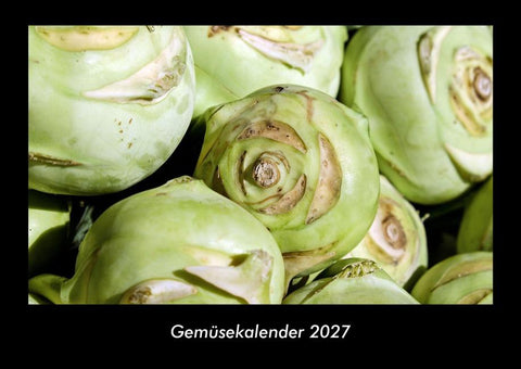 Gemüsekalender 2027 Fotokalender DIN A3
