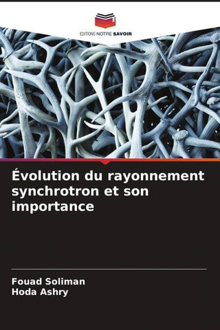 Évolution du rayonnement synchrotron et son importance