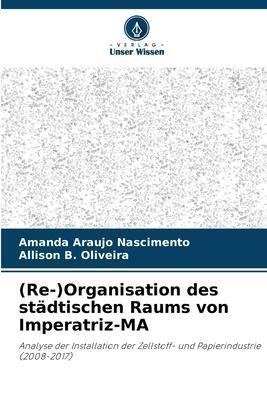 (Re-)Organisation des städtischen Raums von Imperatriz-MA