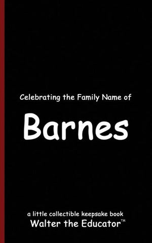 Celebrating the Family Name of Barnes