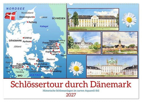 Schlössertour durch Dänemark (Wandkalender 2027 DIN A2 quer), CALVENDO Monatskalender