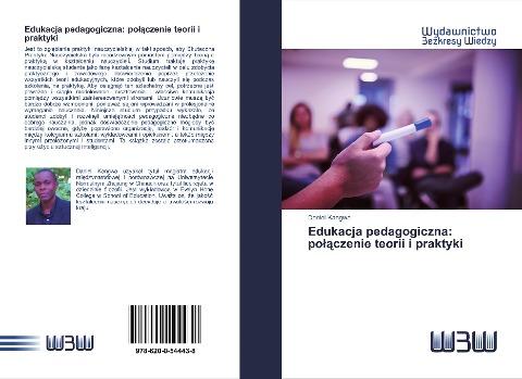 Edukacja pedagogiczna: po¿¿czenie teorii i praktyki