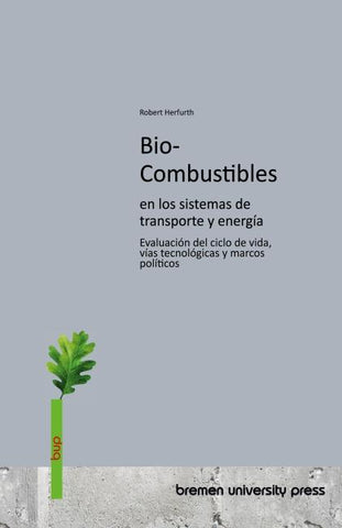 Biocombustibles en los sistemas de transporte y energía