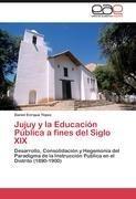 Jujuy y la Educación Pública a fines del Siglo XIX