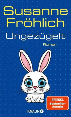 Ungezügelt