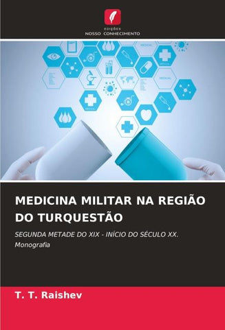 MEDICINA MILITAR NA REGIÃO DO TURQUESTÃO