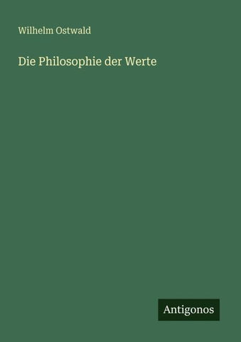 Die Philosophie der Werte