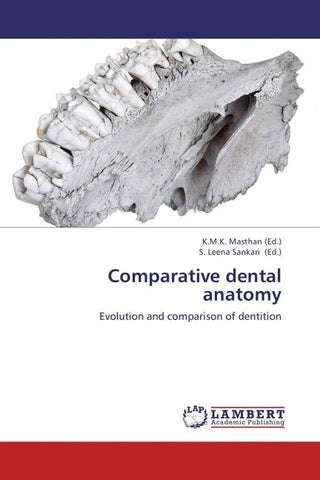 Comparative dental anatomy