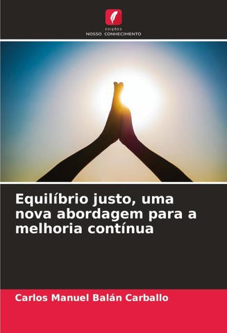 Equilíbrio justo, uma nova abordagem para a melhoria contínua