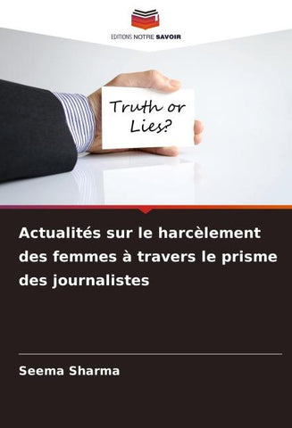 Actualités sur le harcèlement des femmes à travers le prisme des journalistes