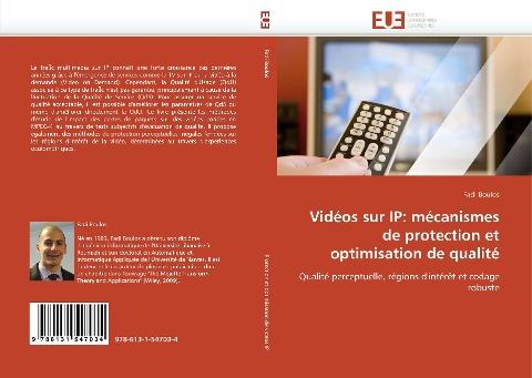 Vidéos sur IP: mécanismes de protection et optimisation de qualité