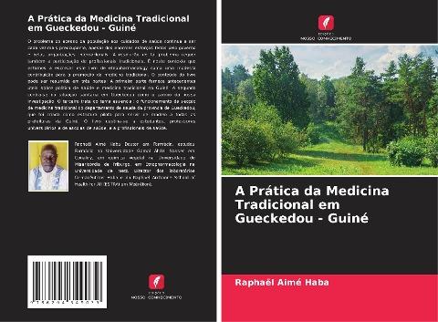 A Prática da Medicina Tradicional em Gueckedou - Guiné