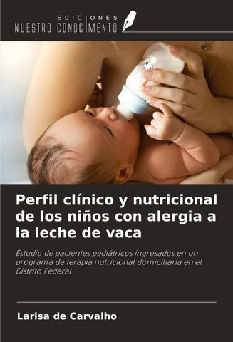 Perfil clínico y nutricional de los niños con alergia a la leche de vaca