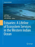 Estuaries: A Lifeline of Ecosystem Services in the Western Indian Ocean