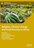 Religion, Climate Change, and Food Security in Africa
