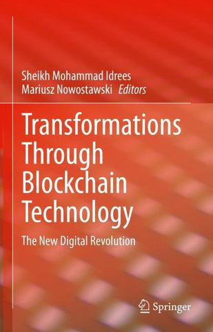 Transformations Through Blockchain Technology
