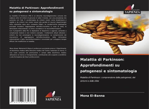 Malattia di Parkinson: Approfondimenti su patogenesi e sintomatologia