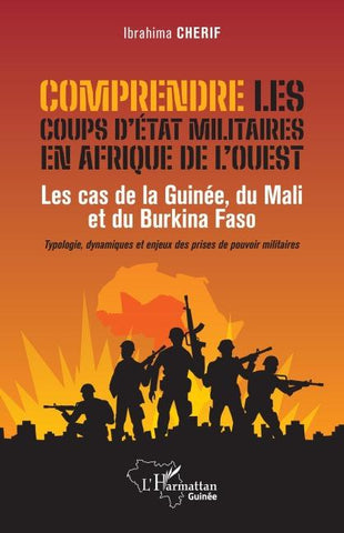 Comprendre les coups d'État militaires en Afrique de l'Ouest