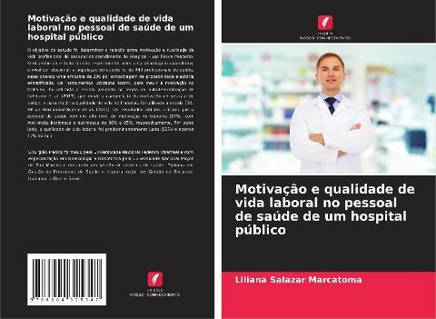 Motivação e qualidade de vida laboral no pessoal de saúde de um hospital público