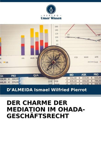 DER CHARME DER MEDIATION IM OHADA-GESCHÄFTSRECHT