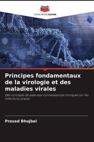 Principes fondamentaux de la virologie et des maladies virales