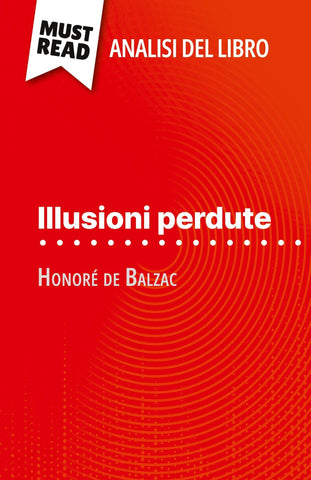 Illusioni perdute di Honoré de Balzac (Analisi del libro)